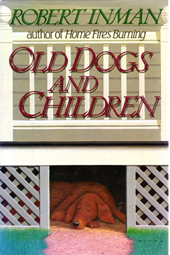 Old Dogs and Children