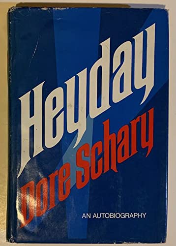 Heyday: An autobiography