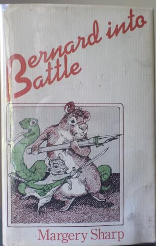 Bernard into battle: A Miss Bianca story