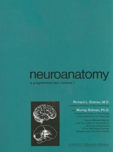 Neuroanatomy: A Programmed Text: 1