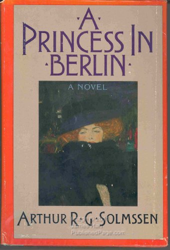 A Princess in Berlin: A Novel