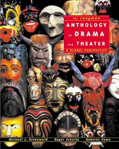 Longman Anthology of Drama and Theater, The: A Global Perspective