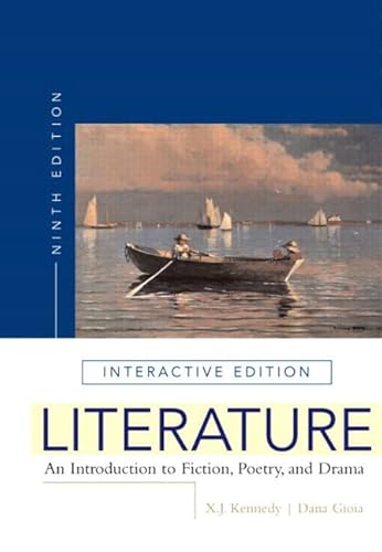 Literature: An Introduction to Fiction, Poetry, and Drama, 9th Edition
