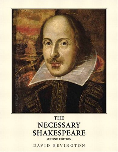 The Necessary Shakespeare 2nd Edition