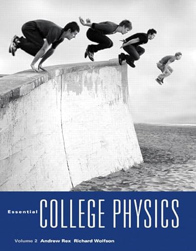 Essential College Physics, Volume 2