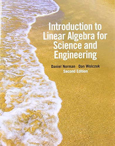 Introduction to Linear Algebra for Science and Engineering (2nd Edition)