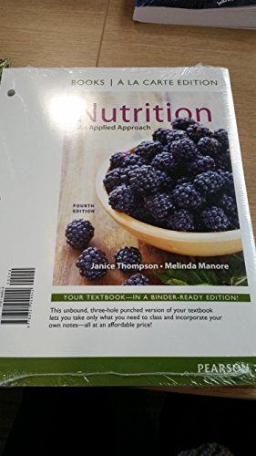 Nutrition: An Applied Approach, Books a la Carte Edition (4th Edition)