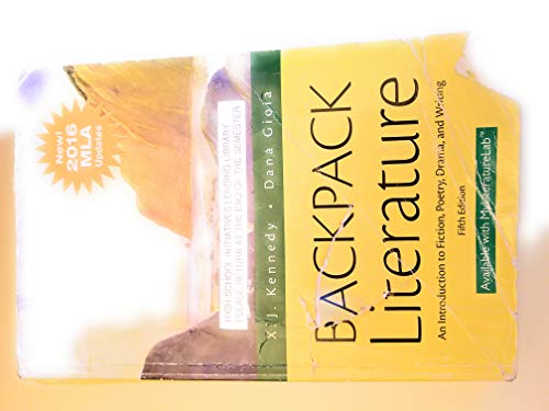 Backpack Literature: An Introduction to Fiction, Poetry, Drama, and Writing (5th Edition)