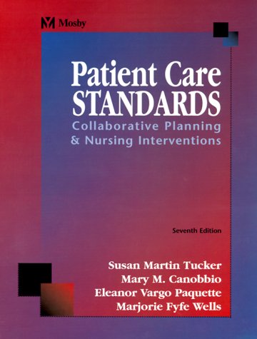 Patient Care Standards: Collaborative Planning & Nursing Interventions