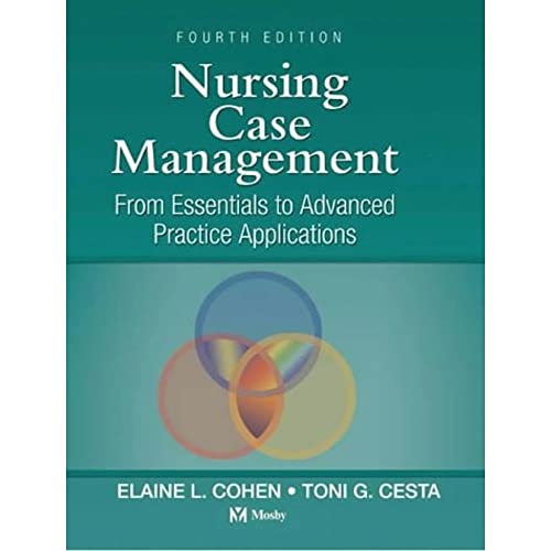 Nursing Case Management: From Essentials to Advanced Practice Applications (Nursing Case Management: From Essentials to Adv Prac App (Co)