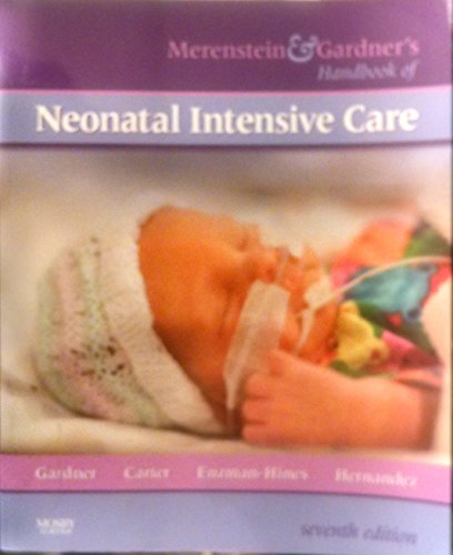 Merenstein & Gardner's Handbook of Neonatal Intensive Care