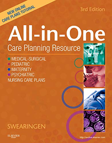 All-In-One Care Planning Resource: Medical-Surgical, Pediatric, Maternity, and Psychiatric-Mental Health