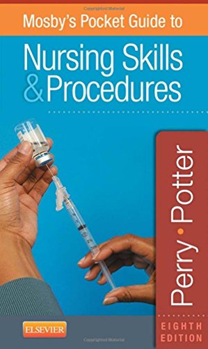 Mosby's Pocket Guide to Nursing Skills & Procedures (Nursing Pocket Guides)