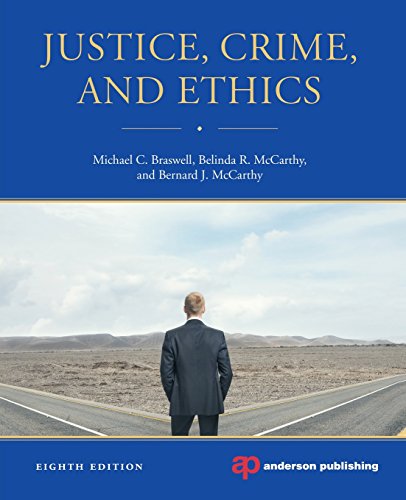 Justice, Crime, and Ethics, Eighth Edition