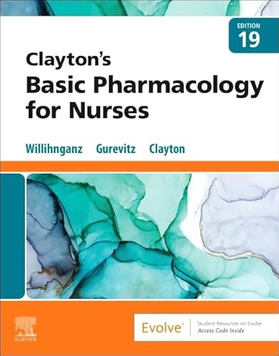 Clayton's Basic Pharmacology for Nurses