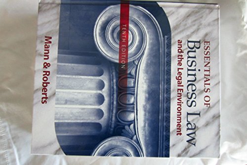 Essentials of Business Law: And the Legal Environment