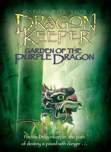 Dragonkeeper. Garden of the Purple Dragon