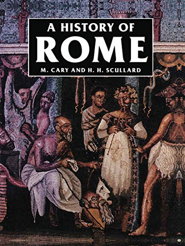 A History of Rome: Down to the Age of Constantine