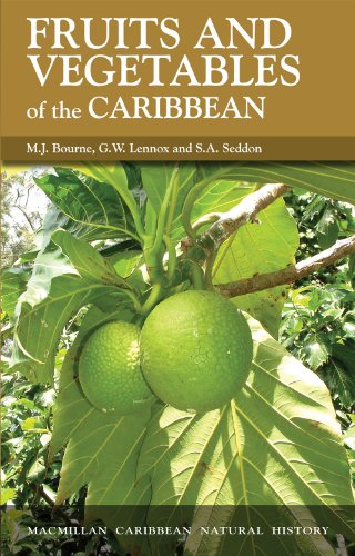 Fruits and Vegetables of the Caribbean (Caribbean Natural History Series)
