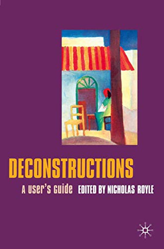 Deconstructions: A User's Guide
