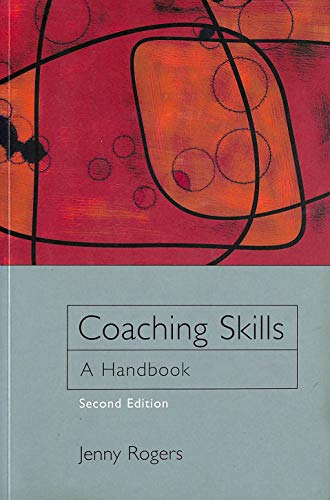 Coaching Skills: A Handbook