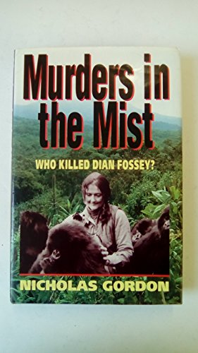 Murders in the Mist: Who Killed Dian Fossey?