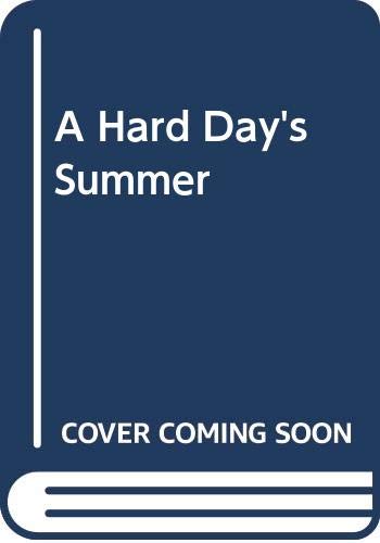Hard Day's Summer
