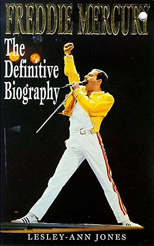 Freddie Mercury : The Definitive Biography