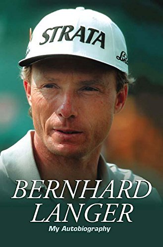Bernhard Langer: The Autobiography