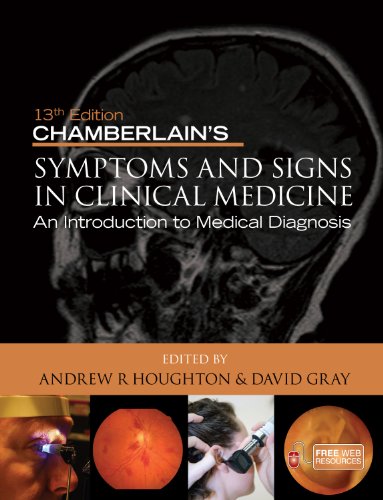 Chamberlain's Symptoms and Signs in Clinical Medicine: An Introduction to Medical Diagnosis