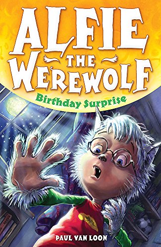 Birthday Surprise: Book 1 (Alfie the Werewolf)