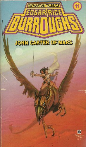 John Carter of Mars (The Martian Tales No. 11)