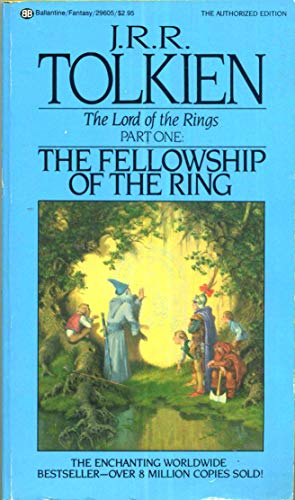 The Fellowship of the Ring (The Lord of the Rings Part 1)