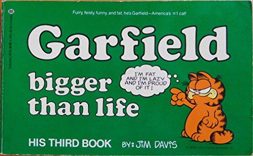 Garfield Bigger Than Life: His Third Book