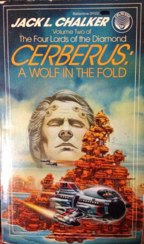 Cerberus: A Wolf in the Fold (The Four Lords of the Diamond, Vol. 2)
