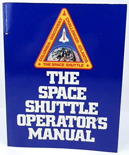 Space Shuttle Operator's Manual, Revised Edition