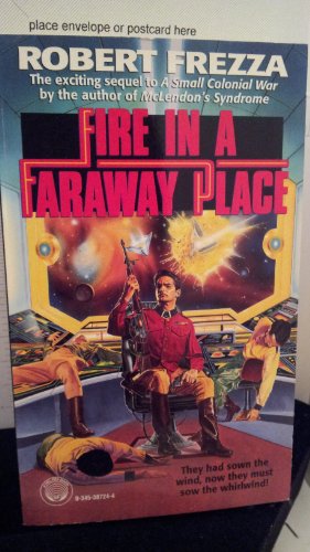 Fire in a Faraway Place