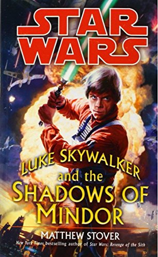 Luke Skywalker and the Shadows of Mindor (Star Wars)