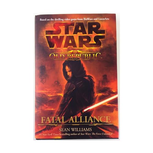 Fatal Alliance (Star Wars: The Old Republic, Book 1)