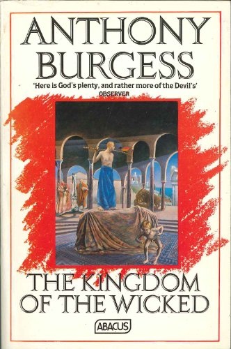 The Kingdom of the Wicked (Abacus Books)