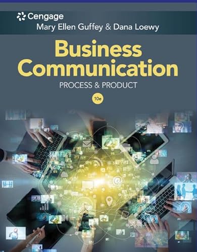 Business Communication: Process & Product (MindTap Course List)