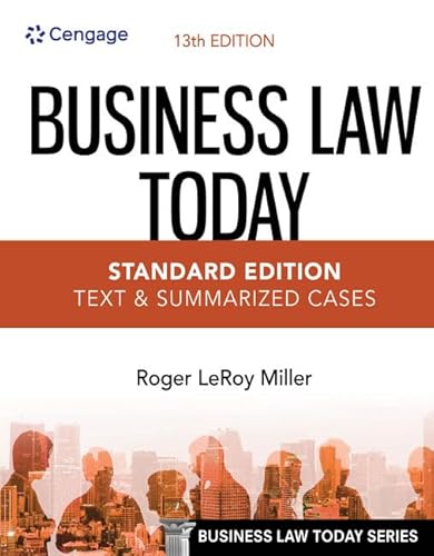 Business Law Today - Standard Edition: Text & Summarized Cases (MindTap Course List)