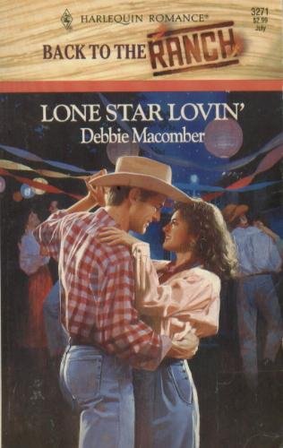 Lone Star Lovin' (Harlequin Romance, No 3271, Back to the Ranch)