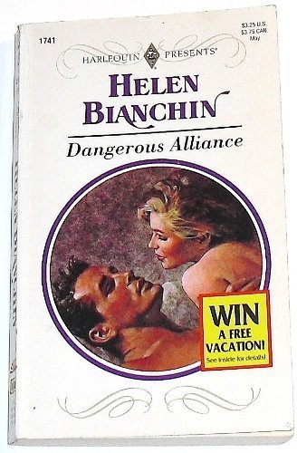 Dangerous Alliance (Harlequin Presents, No. 1741)