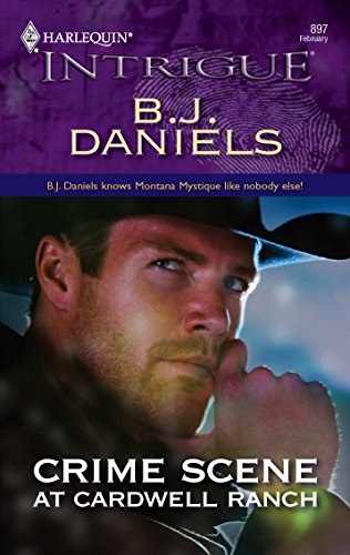Crime Scene at Cardwell Ranch (Montana Mystique, 1)