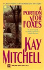 A Portion For Foxes: A Chief Inspector Morrissey Mystery