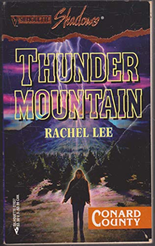 Thunder Mountain (Conard County) (Silhouette Shadows #37)