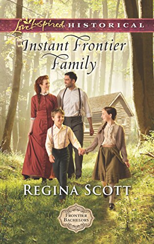 Instant Frontier Family (Frontier Bachelors, 4)