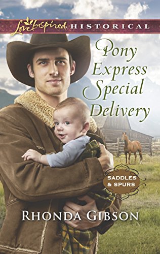 Pony Express Special Delivery (Saddles and Spurs, 5)