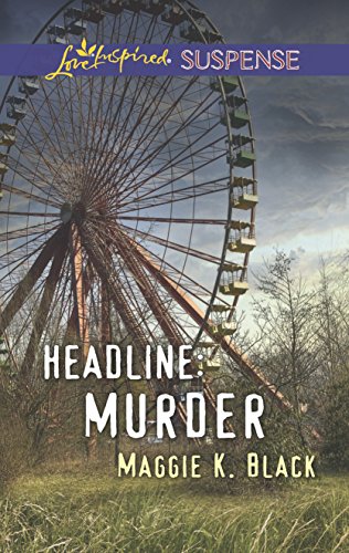 Headline: Murder (Love Inspired Suspense)